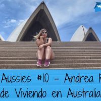 Charlas Aussies #10 - Andrea Restrepo de Viviendo en Australia